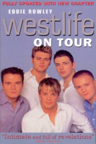 Книга Westlife On Tour Eddie Rowley