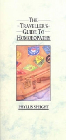 Libro Traveller's Guide to Homoeopathy Phyllis Speight