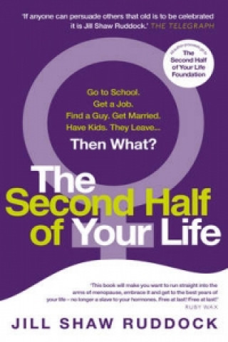 Kniha Second Half of Your Life Jill Shaw Ruddock