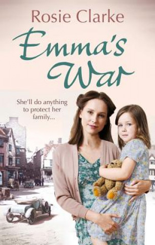 Könyv Emma's War Rosie Clarke