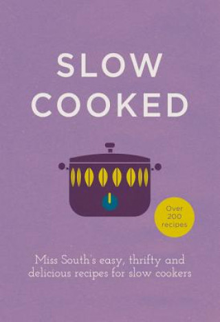 Libro Slow Cooked Miss South