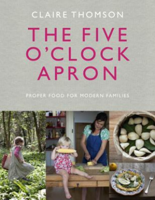 Kniha Five O'Clock Apron Claire Thomson