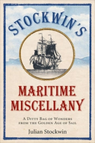Kniha Stockwin's Maritime Miscellany Julian Stockwin