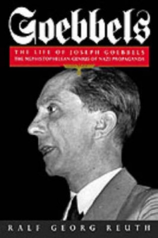 Kniha Goebbels Ralf Georg Reuth