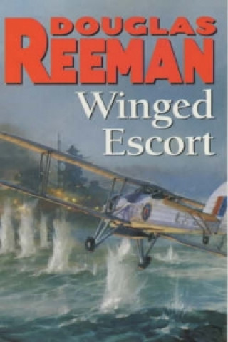 Könyv Winged Escort Douglas Reeman