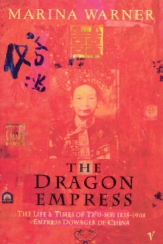 Könyv Dragon Empress Marina Warner
