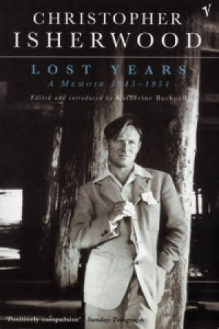 Kniha Lost Years Christopher Isherwood