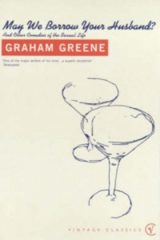 Kniha May We Borrow Your Husband? Graham Greene