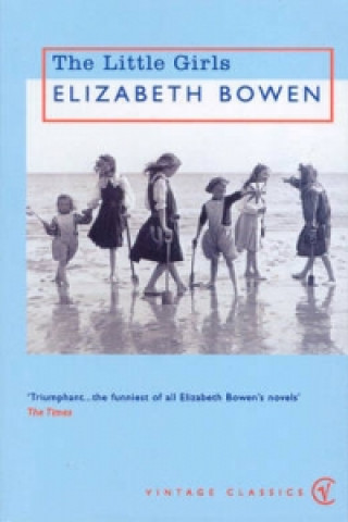 Kniha Little Girls Elizabeth Bowen