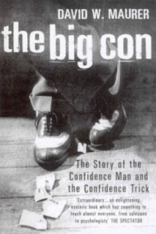 Könyv Big Con David W. Maurer