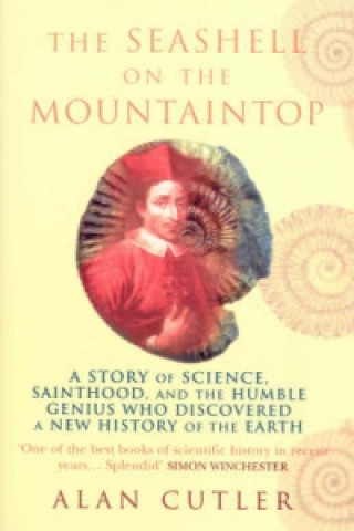Könyv Seashell On The Mountaintop Alan Cutler