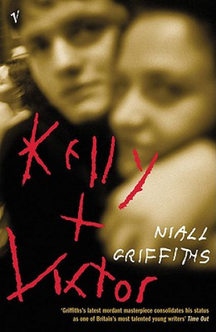 Könyv Kelly + Victor Niall Griffiths