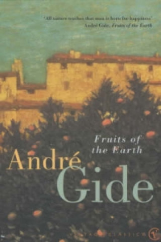 Kniha Fruits Of The Earth Andre Gide