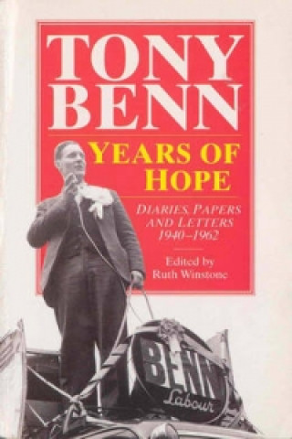Kniha Years Of Hope Tony Benn