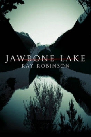 Книга Jawbone Lake Ray Robinson