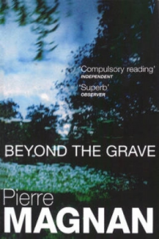 Knjiga Beyond The Grave Pierre Magnan