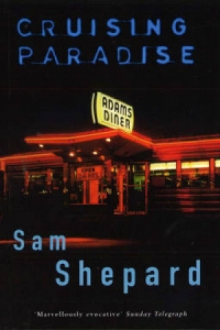 Libro Cruising Paradise Sam Shepard