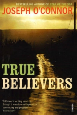 Könyv True Believers Joseph O'Connor
