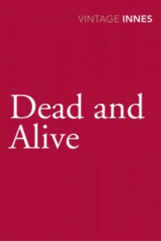 Könyv Dead and Alive Hammond Innes