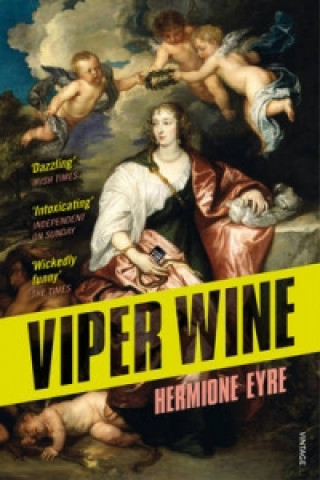 Kniha Viper Wine Hermione Eyre