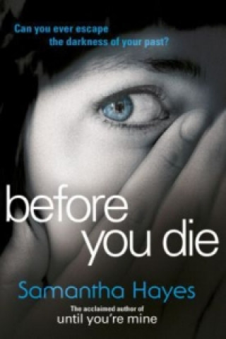 Könyv Before You Die Samantha Hayes