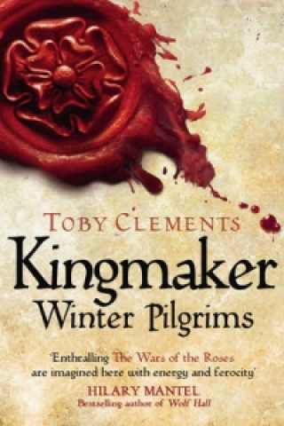 Книга Kingmaker: Winter Pilgrims Toby Clements