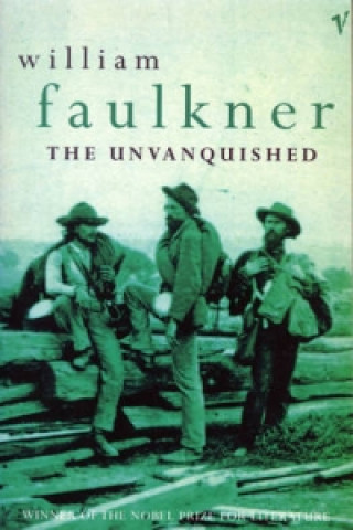 Libro Unvanquished William Faulkner