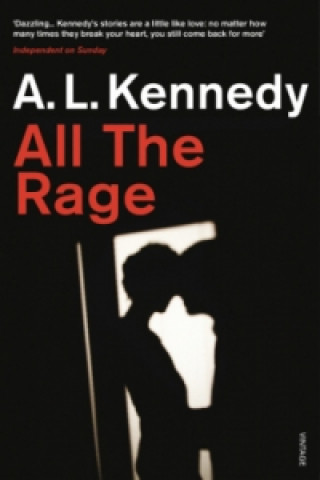 Книга All the Rage A L Kennedy