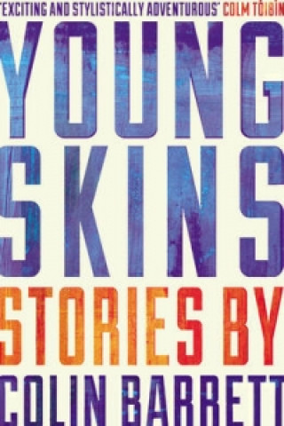 Книга Young Skins Colin Barrett