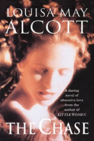 Knjiga Chase Louisa May Alcott