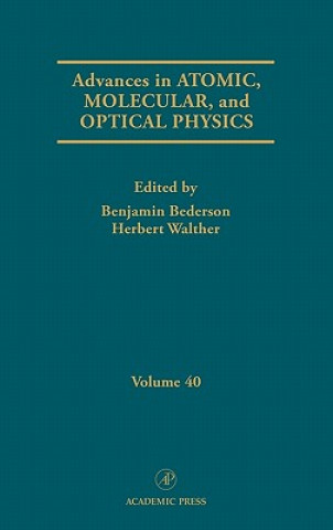 Kniha Advances in Atomic, Molecular, and Optical Physics Benjamin Bederson
