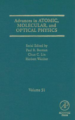 Könyv Advances in Atomic, Molecular, and Optical Physics 