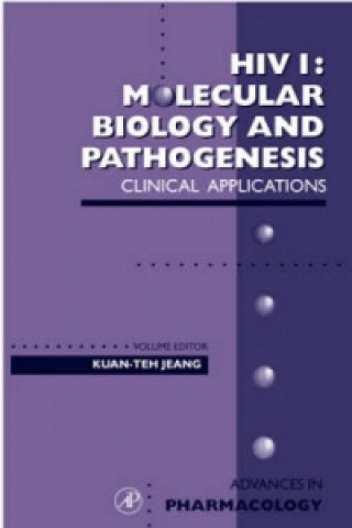 Könyv HIV I: Molecular Biology and Pathogenesis: Clinical Applications J. Thomas August