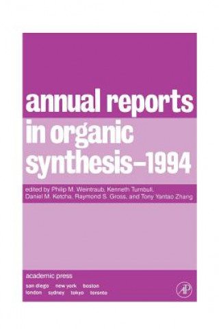 Kniha Annual Reports in Organic Synthesis 1994 Philip M. Weintraub