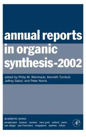 Kniha Annual Reports in Organic Synthesis (2002) Philip M. Weintraub