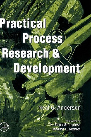 Livre Practical Process Research and Development Neal G. Anderson