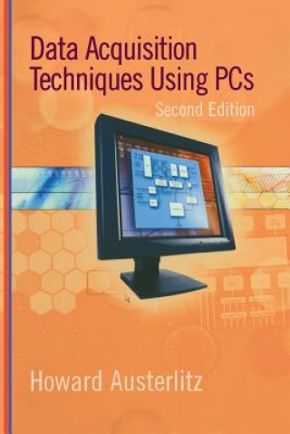 Βιβλίο Data Acquisition Techniques Using PCs Howard Austerlitz