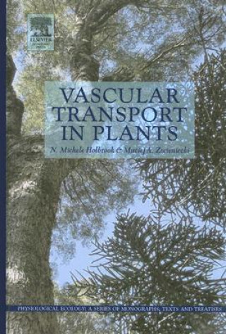 Carte Vascular Transport in Plants N. Michelle Holbrook