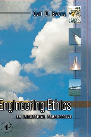 Книга Engineering Ethics Gail Baura