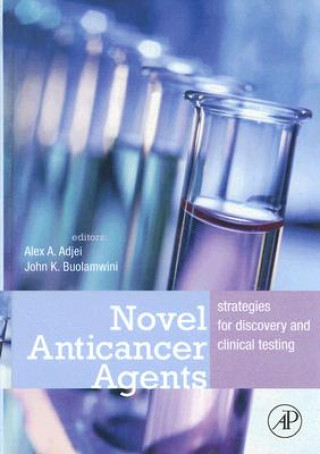 Knjiga Novel Anticancer Agents Alex A. Adjei