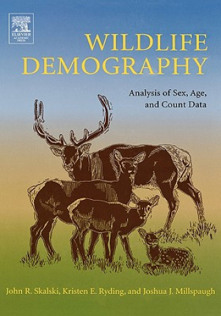 Knjiga Wildlife Demography John R. Skalski