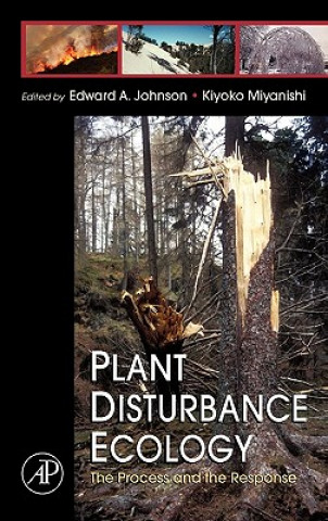 Kniha Plant Disturbance Ecology Edward A. Johnson