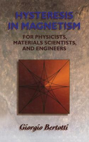 Kniha Hysteresis in Magnetism Giorgio Bertotti