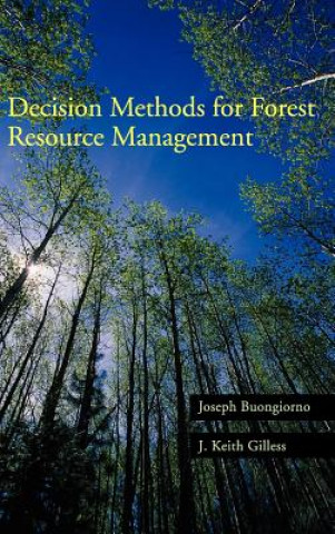 Carte Decision Methods for Forest Resource Management Joseph Buongiorno