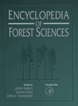 Knjiga Encyclopedia of Forest Sciences Julian Evans