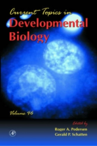 Książka Current Topics in Developmental Biology Edited by Roger a Pedersen