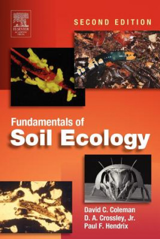 Könyv Fundamentals of Soil Ecology D.C. Coleman