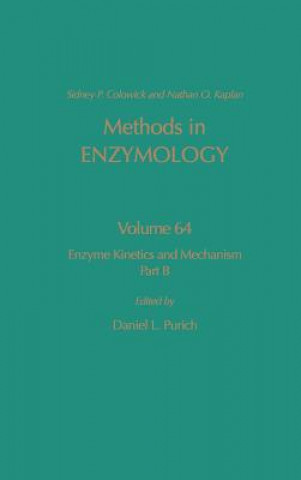 Könyv Enzyme Kinetics and Mechanism, Part B: Isotopic Probes and Complex Enzyme Systems Purich