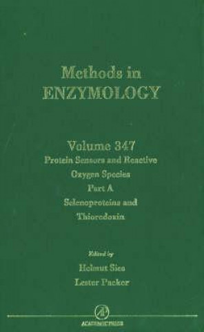 Knjiga Protein Sensors of Reactive Oxygen Species, Part A: Selenoproteins and Thioredoxin H. Sies