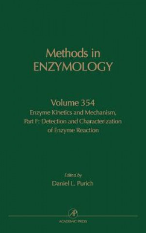 Carte Enzyme Kinetics and Mechanism, Part F: Detection and Characterization of Enzyme Reaction Intermediates Daniel L. Purich